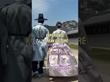 Experience Korean culture with Cham Hanbok