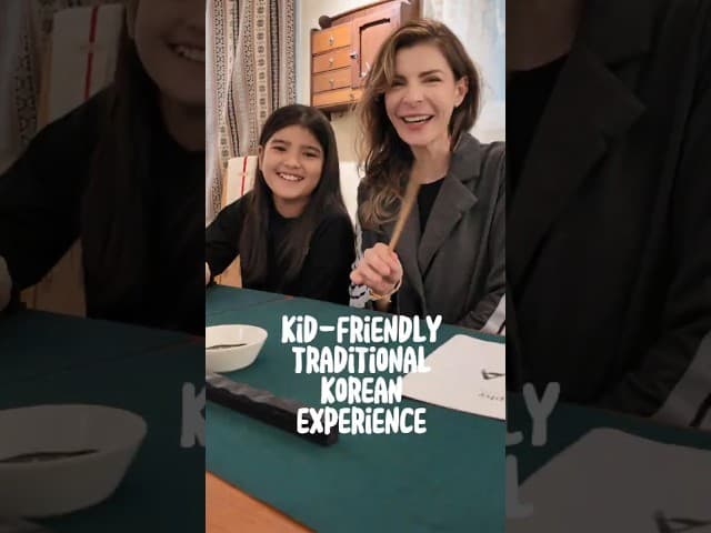 Best kid-friendly Traditional Korean Experience in Seoul